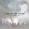 Land of the Living (Live) [feat. Ronald Julian] - Single album lyrics, reviews, download