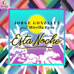 Jorge Gonzalez - Esta Noche (feat. Mirella Cesa)