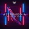 Astronomia (Never Go Home) - Tony Igy lyrics