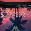 Model Behavior (feat. Joseph Bills & Simone Jackson) - Single album lyrics, reviews, download