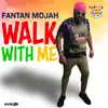 Walk with Me - Single album lyrics, reviews, download