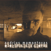 Elektroninis Dievas - Andrius Mamontovas