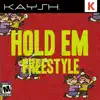 Hold Em Freestyle - Single album lyrics, reviews, download