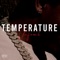 Temperature - Unfoonk & Young Stoner Life lyrics