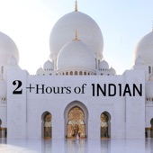 2 + Hours of Indian Music: Sitar, Tabla, Bamboo Flute, Drums, Dholak, Bansuri artwork
