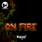 On Fire (feat. Lil Smokie & Ricch Roddy) - Slum Thremmy lyrics