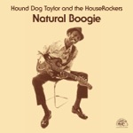 Hound Dog Taylor & The HouseRockers - Sadie