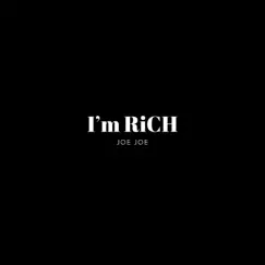 I'm RiCH - Single by Joe Joe album reviews, ratings, credits