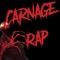 Carnage Rap - Daddyphatsnaps lyrics