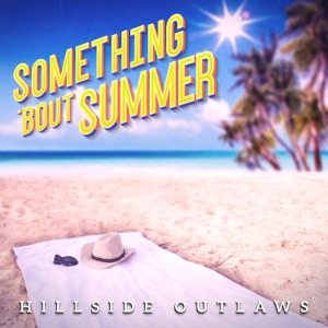 Hillside Outlaws - Something Bout Summer - Line Dance Musik