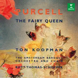 Purcell: The Fairy Queen, Z. 629 by Michael Schopper, Ton Koopman, Amsterdam Baroque Orchestra, Catherine Bott & Jeffrey Thomas album reviews, ratings, credits