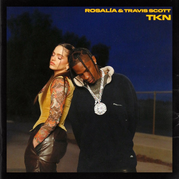 TKN - Single - ROSALÍA & Travis Scott