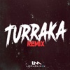 Turraka (Remix) - Single