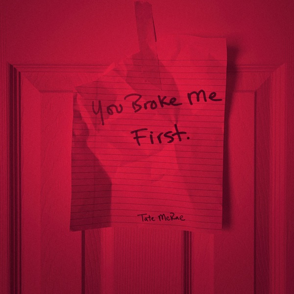 you broke me first - Single - Tate McRae