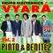 Igracia Cheve Ko Mundo (feat. Pinto & Benitez) - Grupo Electronico Vyará lyrics