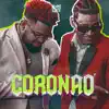 Coronao - Single album lyrics, reviews, download