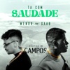 Ta Com Saudade (Acústico) [feat. GAAB] - Single