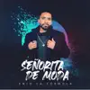 Señorita de Moda - Single album lyrics, reviews, download