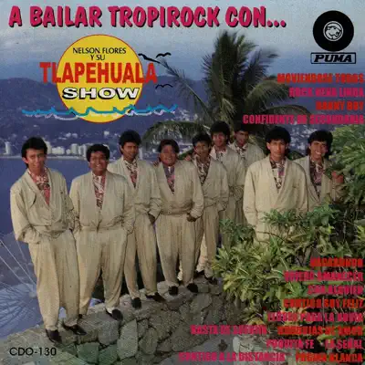 A Bailar Tropirock - Tlapehuala Show