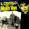 l castello dei morti vivi (Original Motion Picture Soundtrack) [Remastered 2021] album lyrics, reviews, download