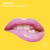 Josh Nor - Amour Bijoux Bijoux (Radio Edit)