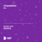 Chandelier (BASECAMP Unofficial Remix) [Sia] - BASECAMP lyrics