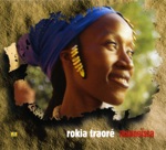 Rokia Traoré - Mouneïssa