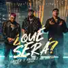 ¿Qué Será? - Single album lyrics, reviews, download