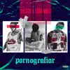 Pornografiar song lyrics