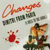 Stream & download Changes (Dimitri From Paris Is Back To the Garage Mix) - Single