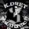 NO MEANING (feat. Tru Goonie) - K.Dret lyrics