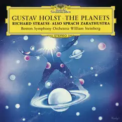 Strauss, R.: Also sprach Zarathustra / Holst: The Planets by Joseph Silverstein, Boston Symphony Orchestra, William Steinberg & New England Conservatory Chorus album reviews, ratings, credits