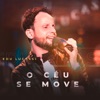 O Céu Se Move - Single