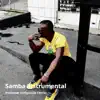 Samba (Instrumental) - Single album lyrics, reviews, download