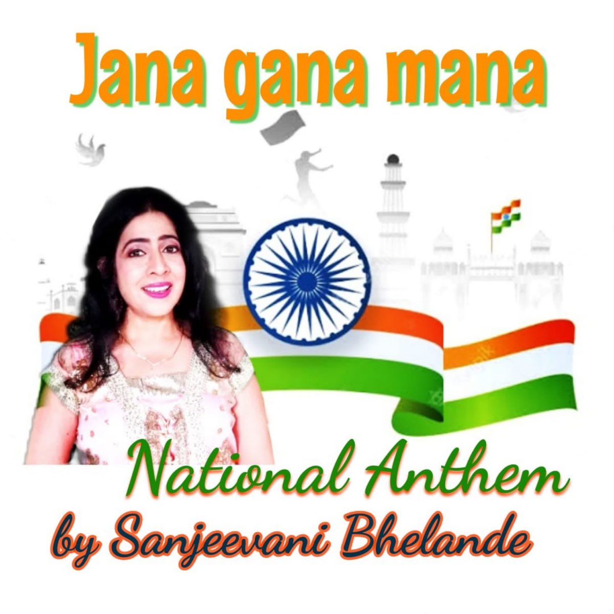 ‎Jana Gana Mana - Single by Sanjeevani Bhelande on Apple Music