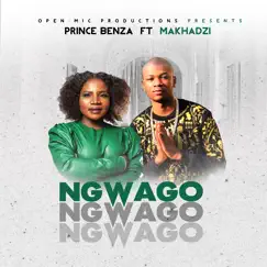 Ngwago (feat. Makhadzi) Song Lyrics