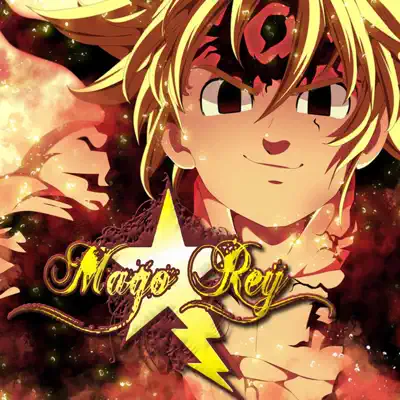 Nunca Te Olvidare (Nanatsu No Taizai) - Single - Mago Rey Nunca Te Olvidare (Nanatsu No Taizai) - Single - Mago Rey