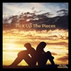 Pick up the Pieces - Single
