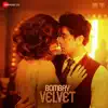 Bombay Velvet (Original Motion Picture Soundtrack) album lyrics, reviews, download