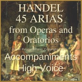 Handel: 45 Arias from Operas and Oratorios, Accompaniments for High Voice artwork