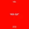 Red Eye - Single album lyrics, reviews, download