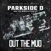 Out the Mud - Single (feat. Kam KT & T.O.G. Minor) - Single album lyrics, reviews, download