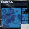 Busta (feat. Bay swag ) - Single album lyrics, reviews, download