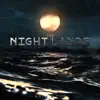 The Night Lands - Single album lyrics, reviews, download