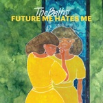 The Beths - Future Me Hates Me