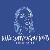 Little Conversations - EP artwork