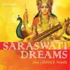 Saraswati Dreams (feat. Ananda) album lyrics, reviews, download