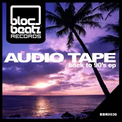Back to 90's EP by Audio Tape album reviews, ratings, credits