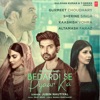 Bedardi Se Pyaar Ka - Single