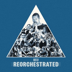 ROOTS OF REORCHESTRATED cover art